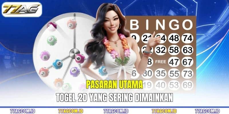 Pasaran utama togel 2D yang sering dimainkan Pasaran utama togel 2D 77AG yang sering dimainkan